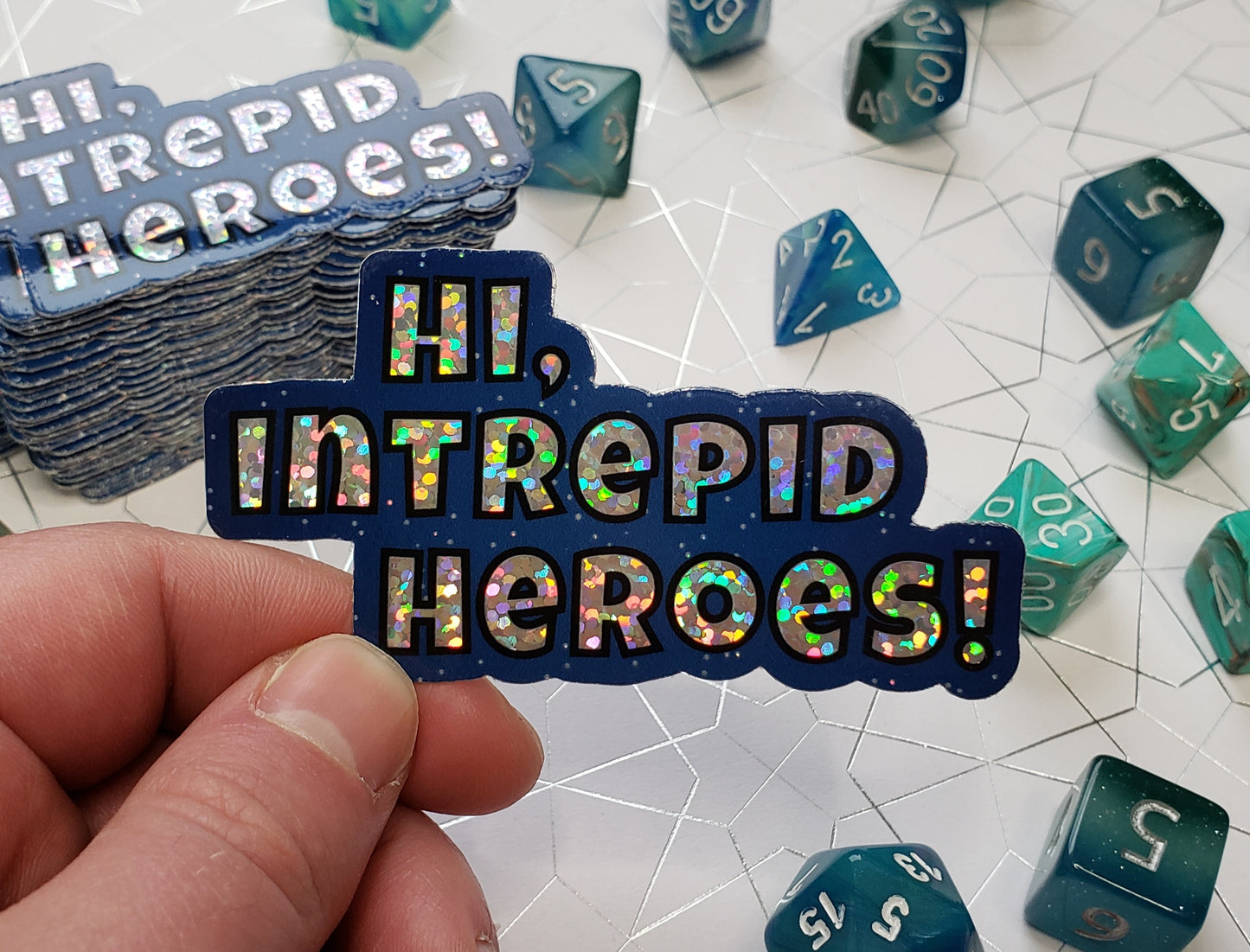"Hi, Intrepid Heroes!" Sticker
